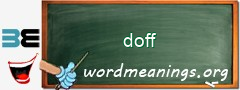 WordMeaning blackboard for doff